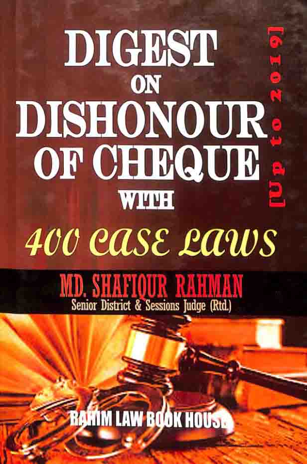 DIGEST ON DISHONOUR OF CHEQUE WITH 400 CASE LAWS